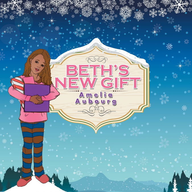 Beth’s New Gift
