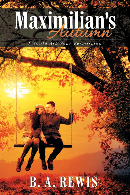 Maximilian’s Autumn