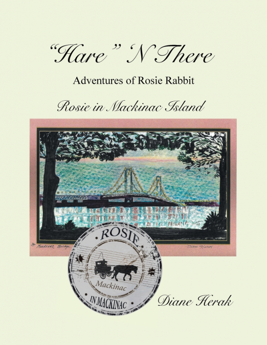 'Hare' N There Adventures of Rosie Rabbit