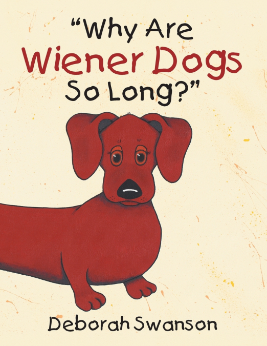 'Why Are Wiener Dogs So Long?'