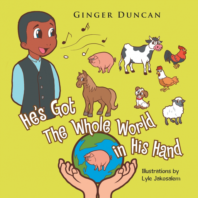 He’s Got The Whole World in His Hand