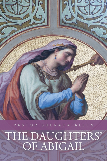 The Daughters’ of Abigail