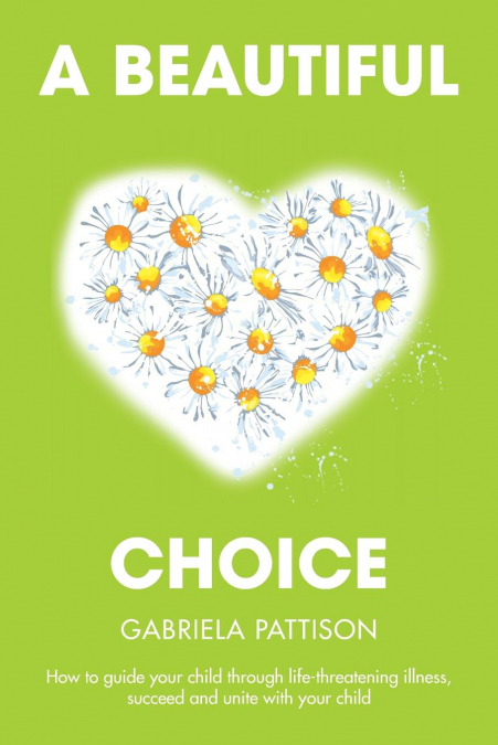 A Beautiful Choice