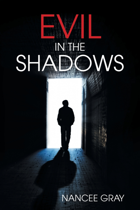 Evil in the Shadows