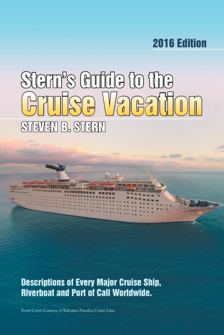 Stern’s Guide to the Cruise Vacation