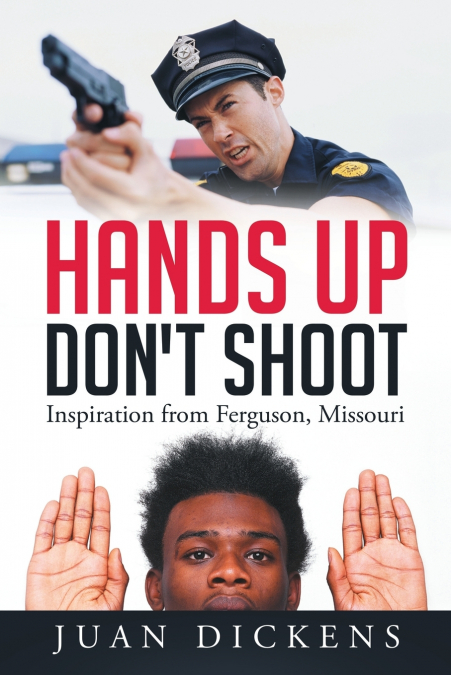 Hands Up Don’t Shoot