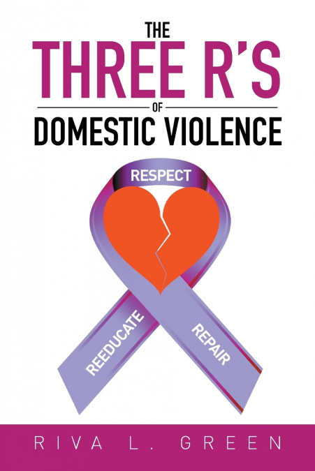 The Three R’s of Domestic Violence