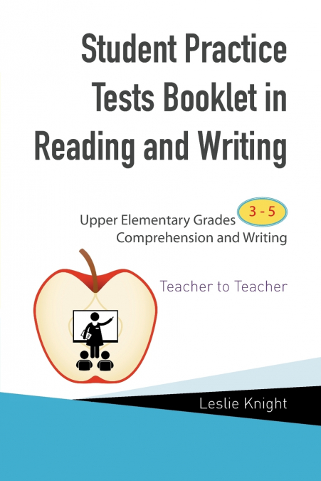 Student Practice Test Booklet in Reading and Writing