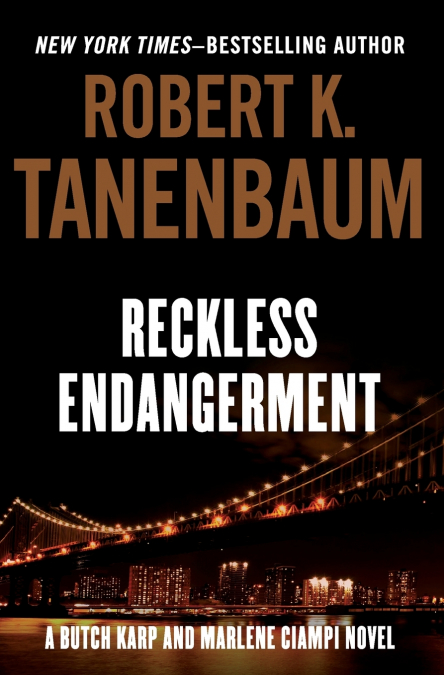 Reckless Endangerment