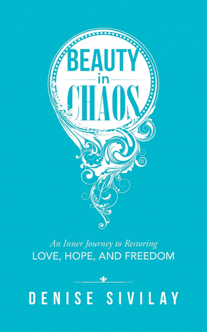 Beauty in Chaos
