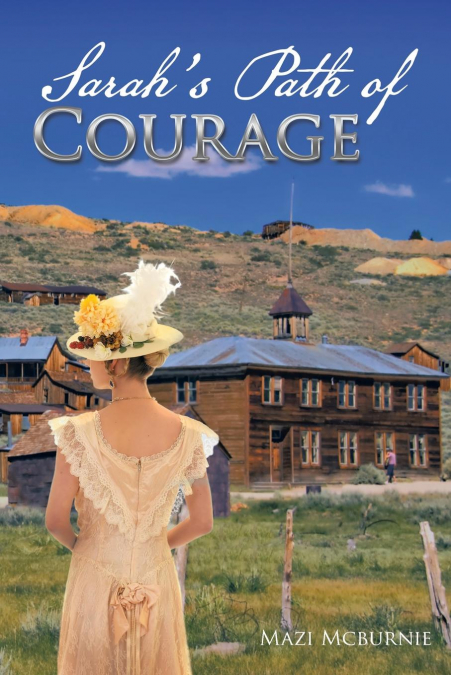 Sarah’s Path of Courage
