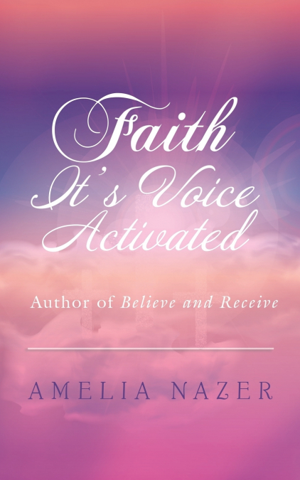 Faith-It’s Voice Activated