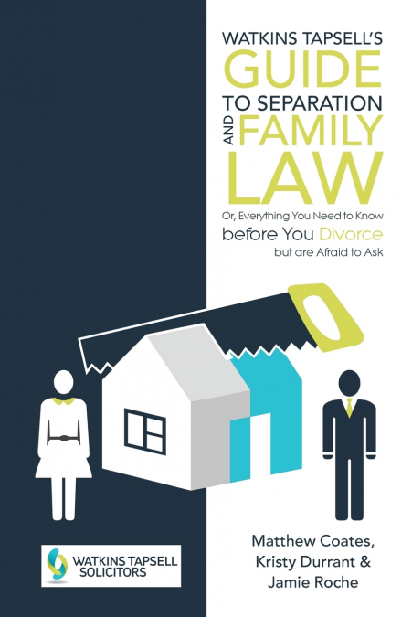 Watkins Tapsell’s Guide to Separation and Family Law