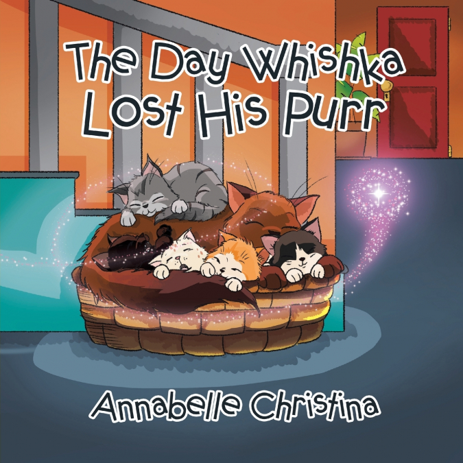 The Day Whishka Lost His Purr