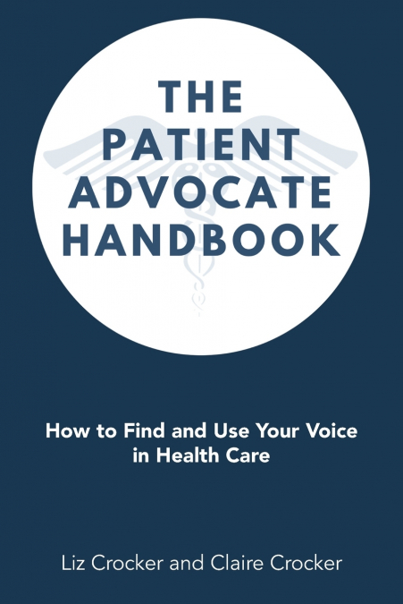 The Patient Advocate Handbook