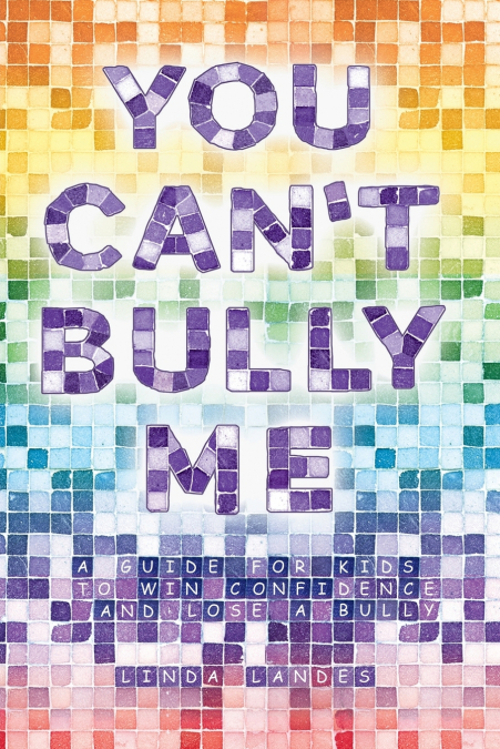You Can’t Bully Me