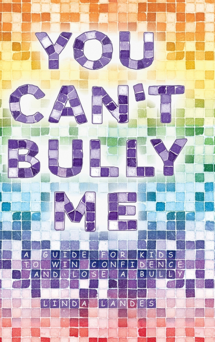 You Can’t Bully Me
