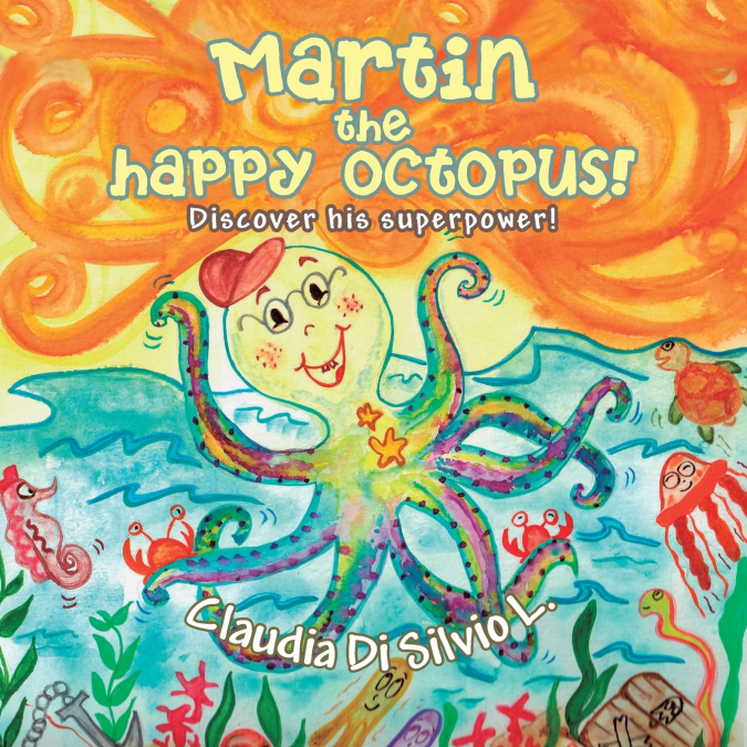 Martin the happy octopus!