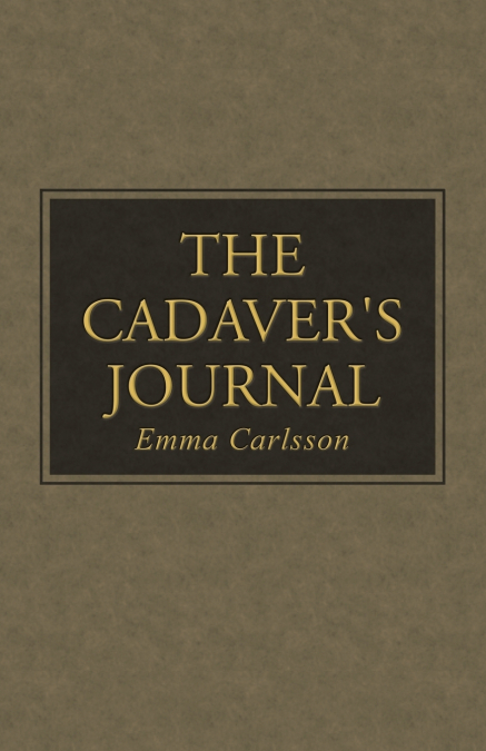 The Cadaver’s Journal