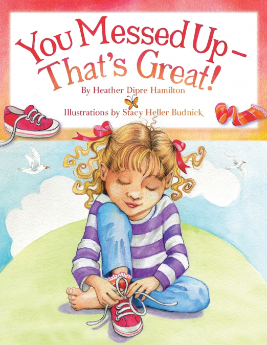 You Messed Up - That’s Great!