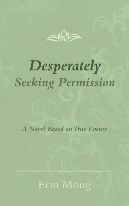 Desperately Seeking Permission