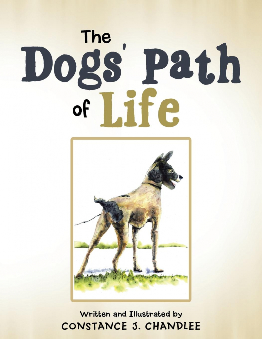 The Dogs’ Path of Life