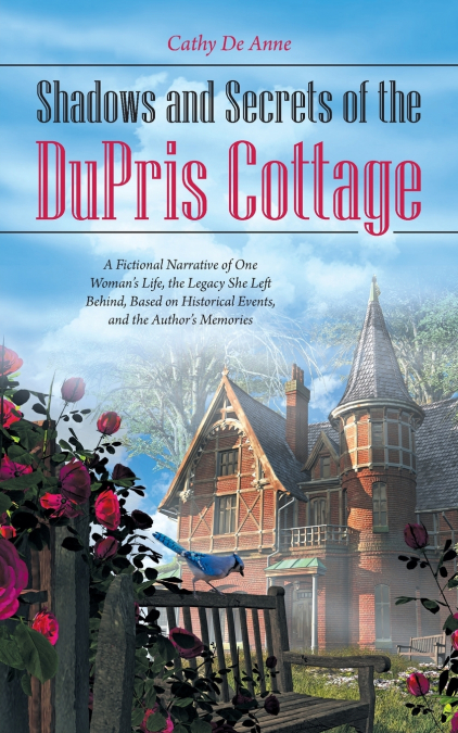 Shadows and Secrets of the DuPris Cottage