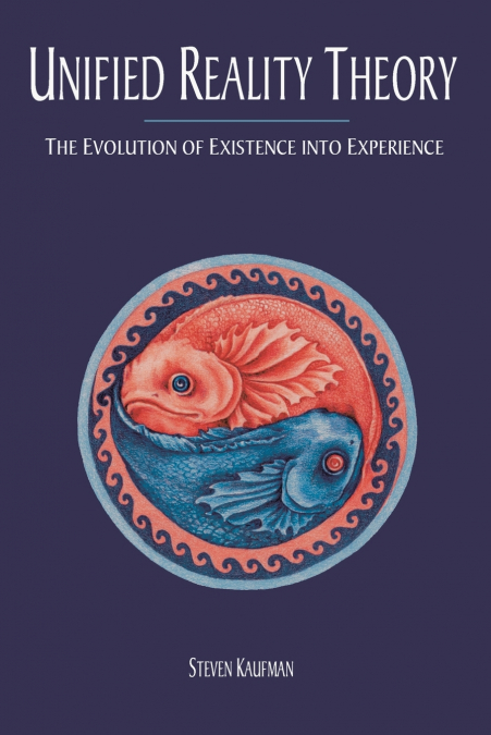 Unified Reality Theory