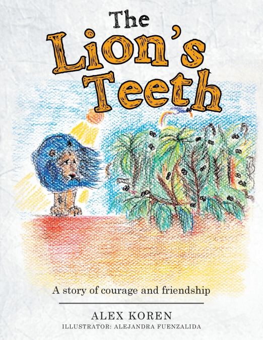 The Lion’s Teeth