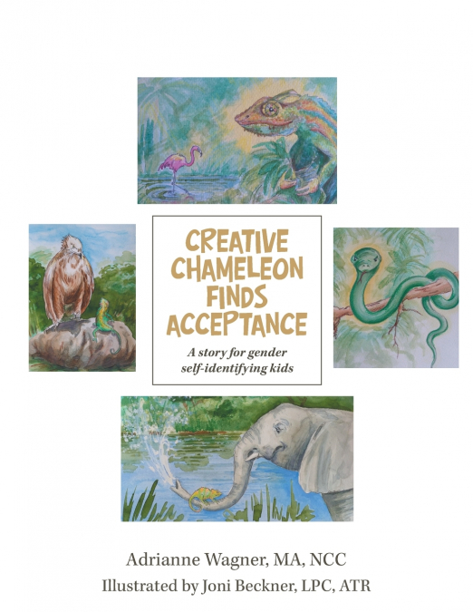 Creative Chameleon Finds Acceptance