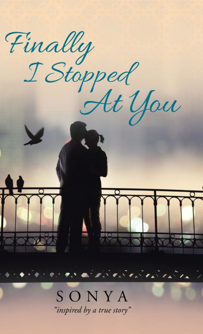 Finally I Stopped At You
