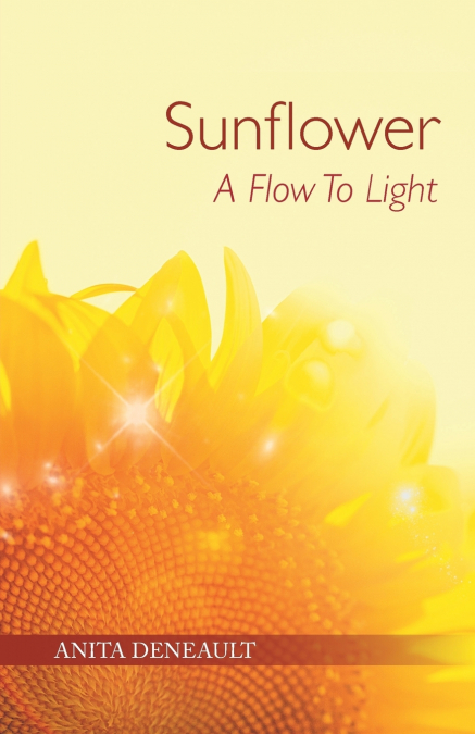 Sunflower A Flow To Light