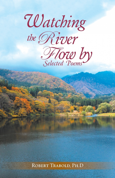 Watching The River Flow By