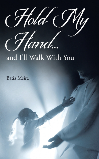 Hold My Hand...