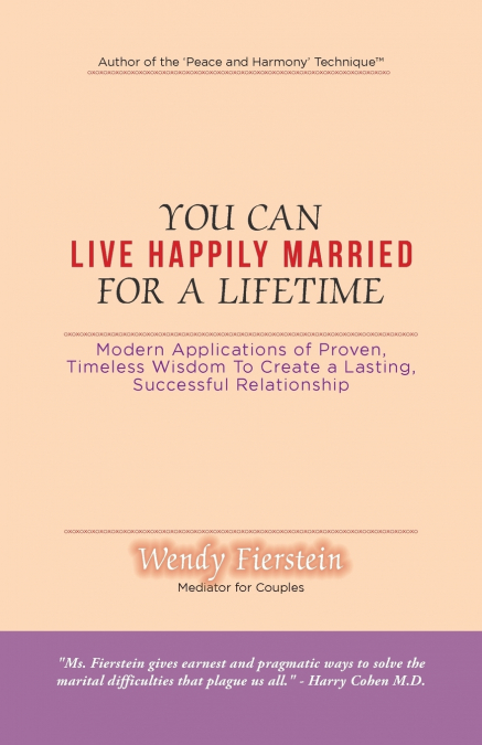 You Can Live Happily Married for a Lifetime