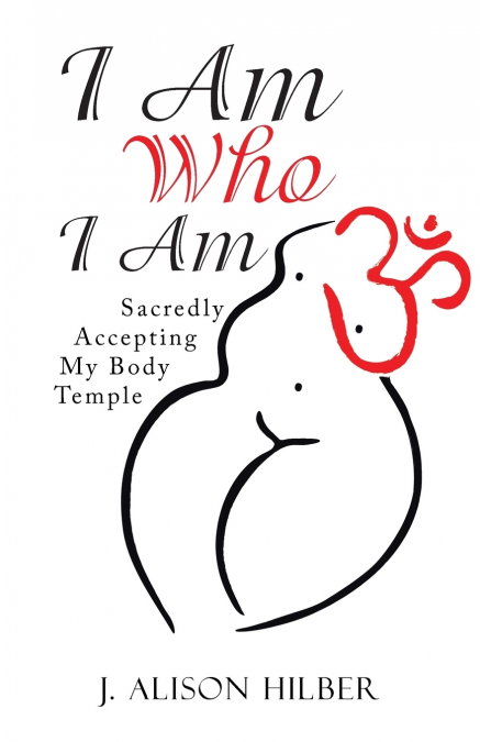 I Am Who I Am