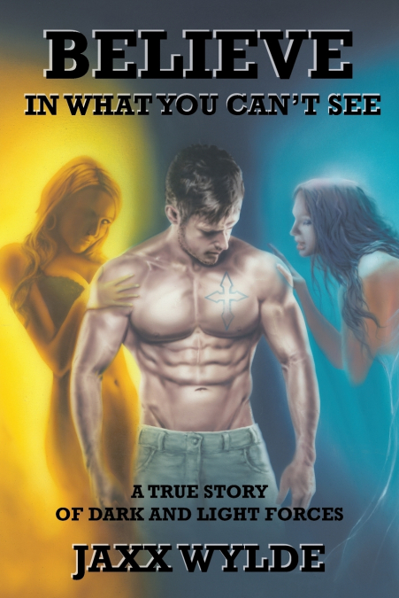 Believe In What You Can’t See
