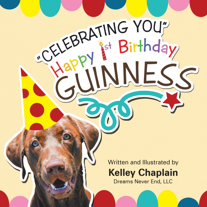 'Celebrating You' Happy 1st Birthday Guinness