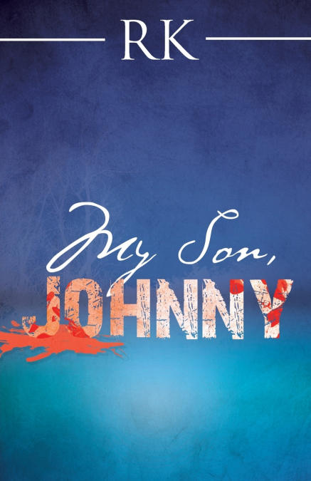 My Son, Johnny