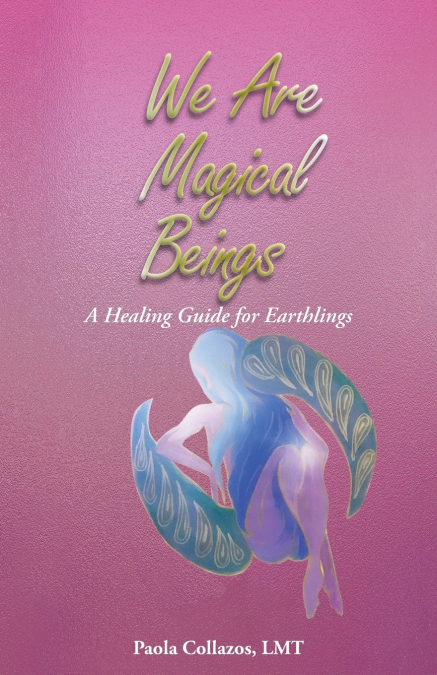 We Are Magical Beings