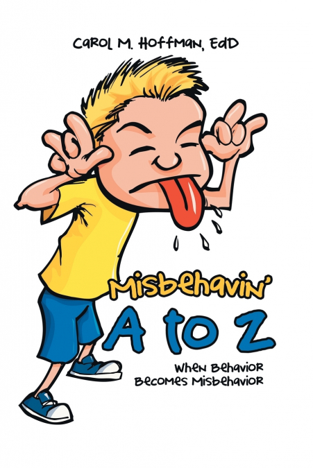 Misbehavin’ A to Z