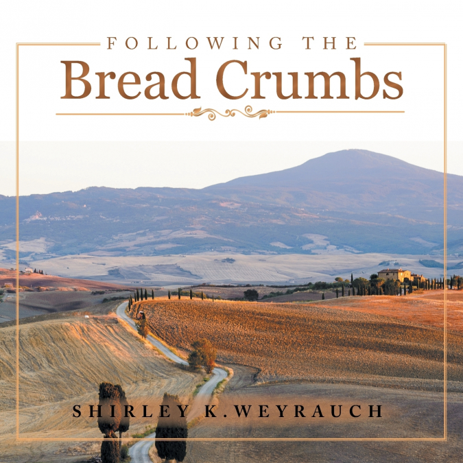 Following the Bread Crumbs 