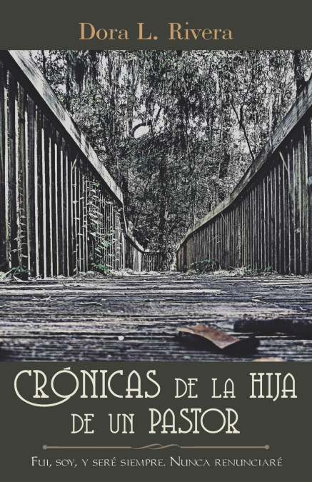 Crónicas De La Hija De Un Pastor