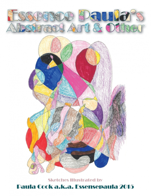 Essence Paula’s Abstract Art & Other