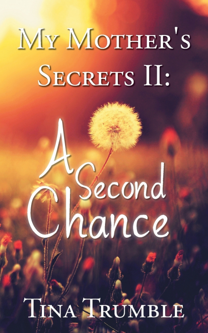 My Mother’s Secrets II
