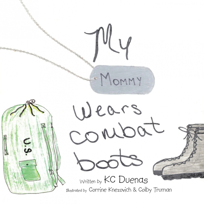 My Mommy Wears Combat Boots