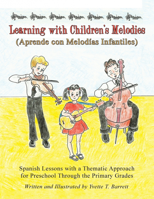 Learning with Children’s Melodies/Aprende con Melodías Infantiles