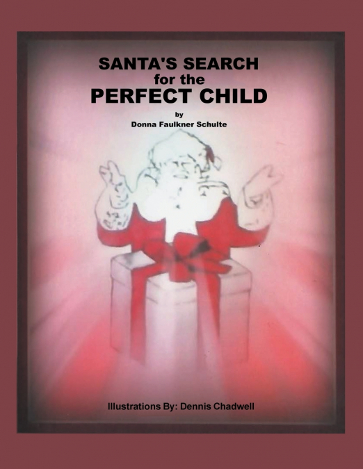 Santa’s Search for the Perfect Child