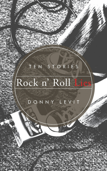 Rock n’ Roll Lies