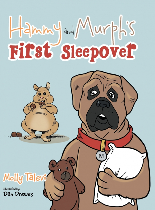 Hammy and Murph’s First Sleepover